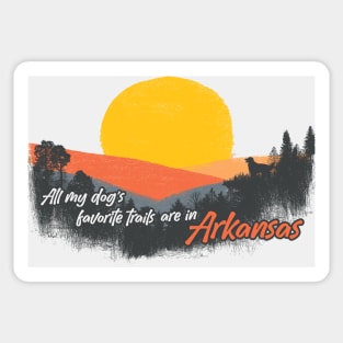 My Dog's Favorite Trails are in Arkansas Sticker